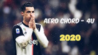 Cristiano Ronaldo ▪ Aero Chord  4U  2020 [upl. by Lauree]