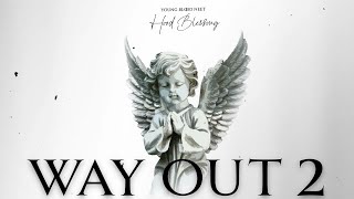 YB Neet  Way Out 2 ft YHP REEZY [upl. by Wills]