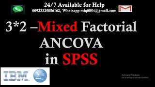 3 by 2 Mixed Factorial Analysis of Covariance ANCOVA in SPSS  Analysis Interpretation and Report [upl. by Palla630]