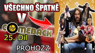 Všechno Špatně v Comeback 25  Prohozz [upl. by Analah98]