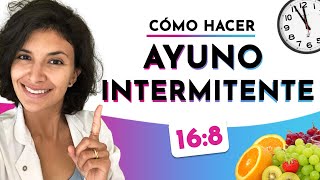 Pasos para hacer el ayuno intermitente 168 ¿Cómo hacer y qué comer en el ayuno intermitente [upl. by Carce]