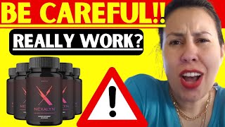 NEXALYN ⛔BE CAREFUL⛔ NEXALIN  NEXALYN REVIEWS  NEXALYN MALE ENHACEMENT  NEXALIN REVIEW [upl. by Lucilia]