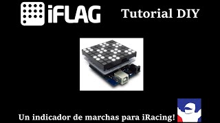 Tutorial DIY iFlag  Un indicador de banderas para iRacing Links en la descripción [upl. by Devi]