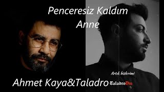 Ahmet KayaampTaladro Penceresiz Kaldım Anne 1 saatlik Versiyon [upl. by Huxley]