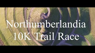 Northumberlandia 10K Trail Race [upl. by Sandler508]