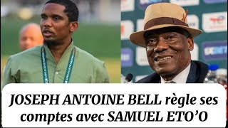 Joseph Antoine Bell règle ses comptes avec Samuel Eto’o  la FECAFOOT et l’ONIES ne sont plus… [upl. by Trah]