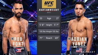 ROB FONT VS ADRIAN YANEZ FULL FIGHT UFC 287 [upl. by Ienttirb]