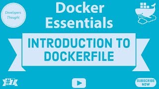 Introduction to Dockerfile  Docker Essentials  7 [upl. by Buff]