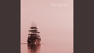 Caravel [upl. by Yraccaz]