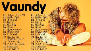 【広告なし】Vaundyメドレー  Vaundy ベストソング 2024  Vaundy ヒット曲メドレー 2024🎵 Vaundy 人気曲メドレー [upl. by Winfred107]