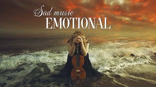 20 Sad Violin Pieces That Will Make You Weep Uncontrollably  Soft Relaxing Emotional Melodies [upl. by Zzahc]