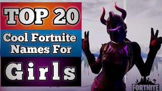 TOP 20 Cool Fortnite Names For Girls  Best Usernames for Girls in Fortnite  Latest Names 🔥 [upl. by Sivia]