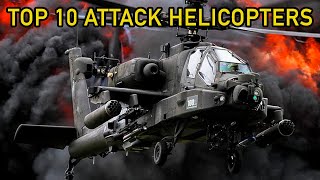 Top 10 Best Attack Helicopters in The World [upl. by Kyte584]