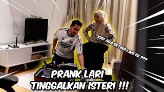 PRANK LARI RUMAH  ISTERI TUDUH ADA SCANDAL [upl. by Nelra]