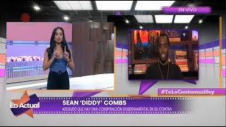 ¿Conspiración gubernamental en contra de Sean “Diddy” – Lo Actual 111024 [upl. by Chud]