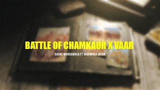 Battle Of Chamkaur X Vaar  Sidhu Moose wala ft Jagowala Jatha Official Video  Ryder41 [upl. by Radek]