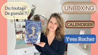 UNBOXING 🎄 Calendrier de l’Avent YVES ROCHER  ✨ Du FOUTAGE de GUEULE  😡 [upl. by Jaeger]