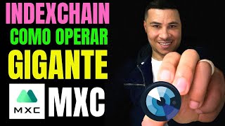 EXCHANGE MXC  COMO OPERAR NA GIGANTE ASIÁTICA E DEPOSITAR IDX [upl. by Novaj]