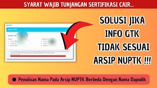 Penulisan Nama Pada Arsip NUPTK Berbeda Dengan Nama Dapodik  INFO GTK TIDAK SESUAI ARSIP NUPTK [upl. by Linker]