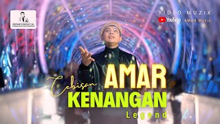 AMAR  Cebisan Kenangan Legend Official Music Video [upl. by Onitnatsnoc31]