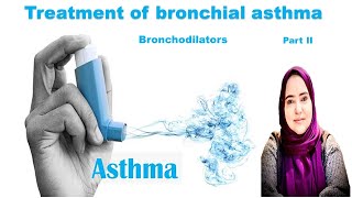 Bronchial asthma part 2 Bronchodilators Dr Doaa Hellal [upl. by Karol50]