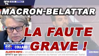 BELATTAR CONSEILLER DE MACRON  LA FAUTE GRAVE [upl. by Rustie]