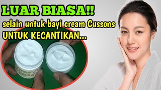 LUAR BIASA CREAM CUSSONS BABY BISA UNTUK KECANTIKAN SELAIN UNTUK KULIT BAYI [upl. by Aelsel]