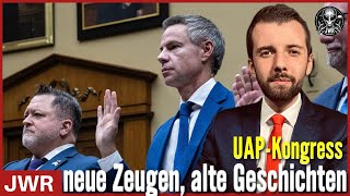 UAPKongressanhörung neue Zeugen amp alte Geschichten  JWR Newsweek 8 [upl. by Bettye]