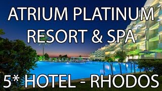 RHODOS  HOTEL  ATRIUM PLATINUM RESORT amp SPA  5  IXIA  2016  Deutsch [upl. by Schlenger417]