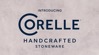 Introducing Corelle Handcrafted Stoneware [upl. by Mukerji]