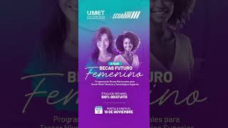 UMET y SENESCYT presentan ¡Becas Futuro Femenino II shorts [upl. by Nerra]