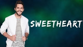 Thomas Rhett  Sweetheart Lyrics [upl. by Ushijima]