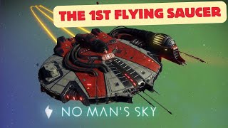 THE FIRST FLYING SAUCER in No Mans Sky  After I Finished  The Cursed Expedition  Patch 52 [upl. by Gnek297]