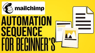 Mailchimp Automation Sequence For Beginners 2024 Complete Mailchimp Guide [upl. by Nels517]