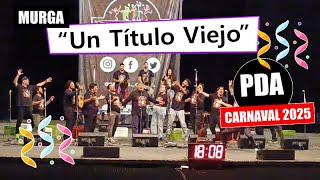 Murga quotUn Título Viejoquot  Prueba de Admisión 2025 Teatro de Verano [upl. by Harmaning723]