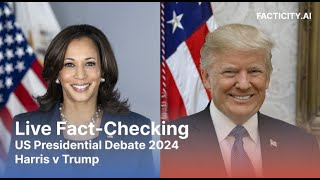 Facticity LIVE FactChecking US Presidential Debate 2024  Harris vs Trump [upl. by Oetam]