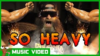 Psychostick  SO HEAVY Official Music Video [upl. by Acker]