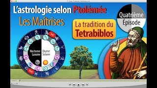 Lastrologie selon Ptolémée astronomeastrologue Quatrième épisode  les Maîtrises  AstroAriana [upl. by River]