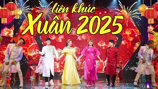 Liên Khúc Xuân 2025 Nhiều Ca Sĩ  LK XUÂN YÊU THƯƠNG CÂU CHUYỆN ĐẦU NĂM  Nhạc Tết 2025 [upl. by Llahsram711]