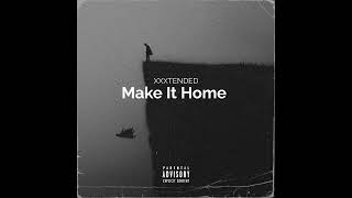 XXXTENDED  Make It Home Prod Takezo  ayevaboo  fusion [upl. by Nylaf]