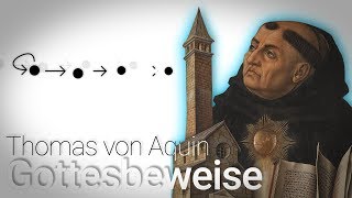 Gottesbeweise des Thomas von Aquin  5 Wege zu Gott [upl. by Annaeirb]