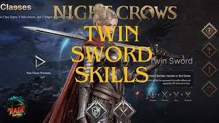 Nightcrows Skills Spotlight Part 1 DualTwin Swords Class [upl. by Izawa]