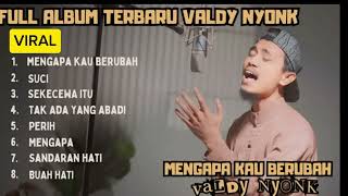 Vadly nyonk FULL ALBUM VALDYNYONKCHANNEL [upl. by Pollak]