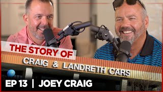 The Story Of Craig And Landreth Cars  Episode 13  Joey Craig [upl. by Itsirhc]