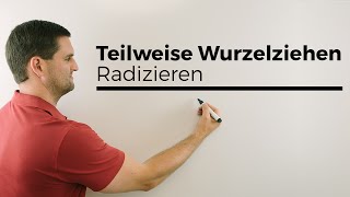 Teilweise Wurzelziehen Radizieren  Mathe by Daniel Jung [upl. by Enyal]