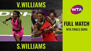 Venus Williams vs Serena Williams  Full Match  2009 WTA Finals Doha Final [upl. by Venn133]