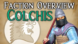 Colchis  Faction Overview  Divide Et Impera 128  Total War Rome 2 [upl. by Ripleigh]