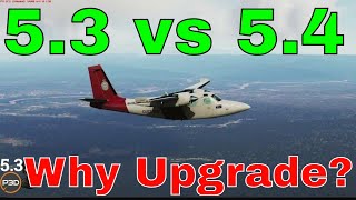 P3DV53 vs P3Dv54 what is the difference [upl. by Ungley]