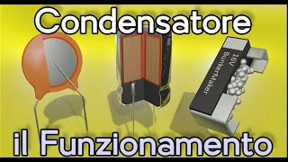 Condensatore  🔋 Sai Come Funziona differenti Modelli [upl. by Sculley]