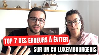 TOP 7 DES ERREURS À ÉVITER SUR UN CV AU LUXEMBOURG [upl. by Chrissy780]